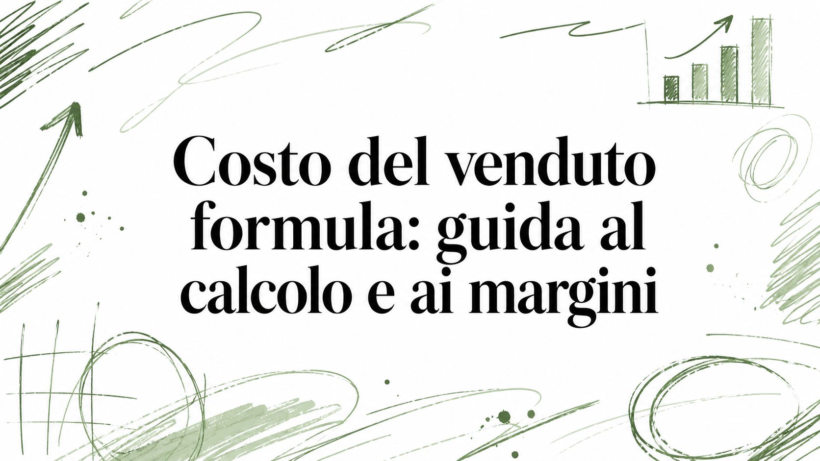 Costo del venduto formula: guida al calcolo e ai margini
