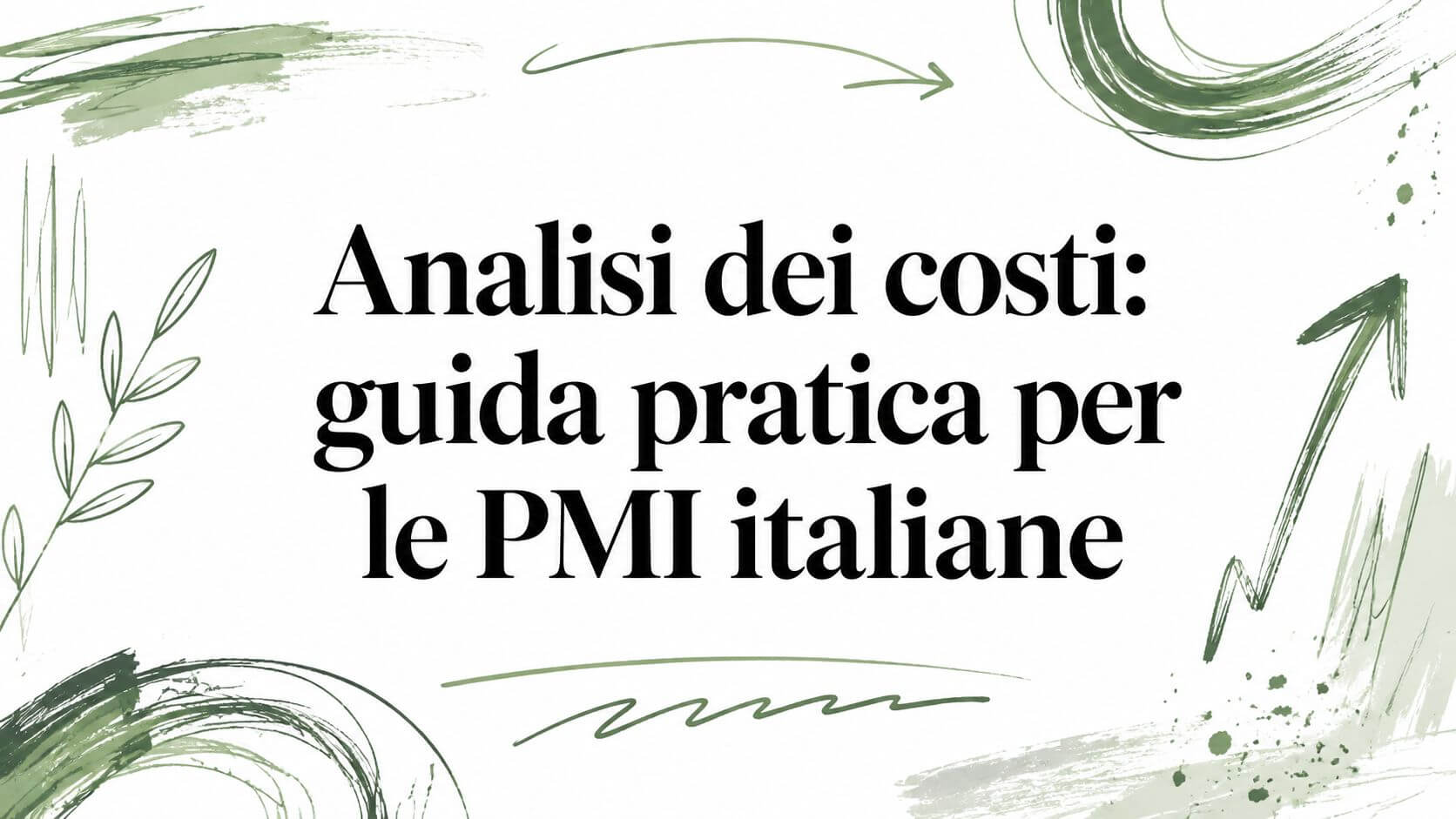 Analisi dei costi: guida pratica per le PMI italiane