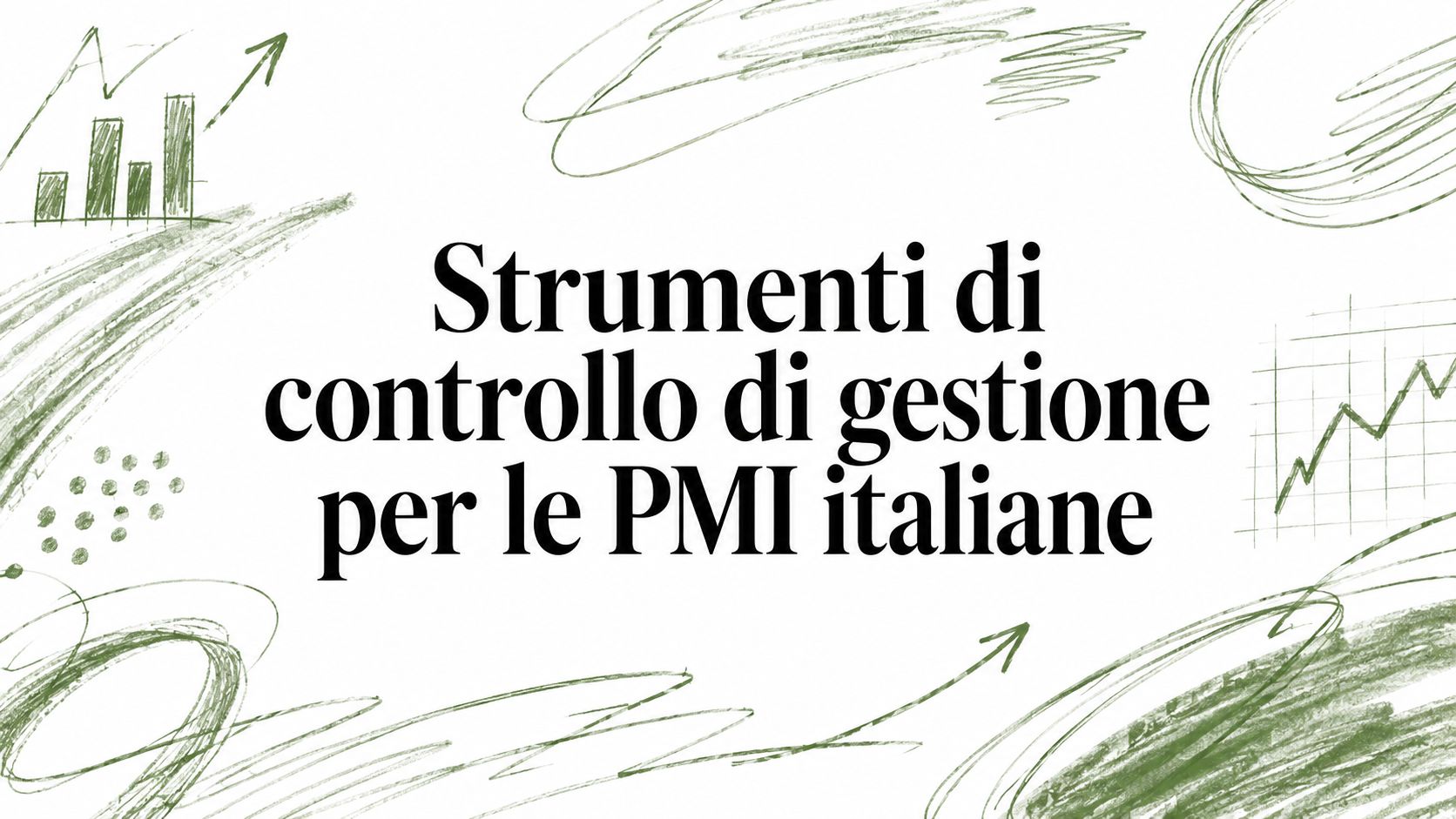 Strumenti di controllo di gestione per le PMI italiane