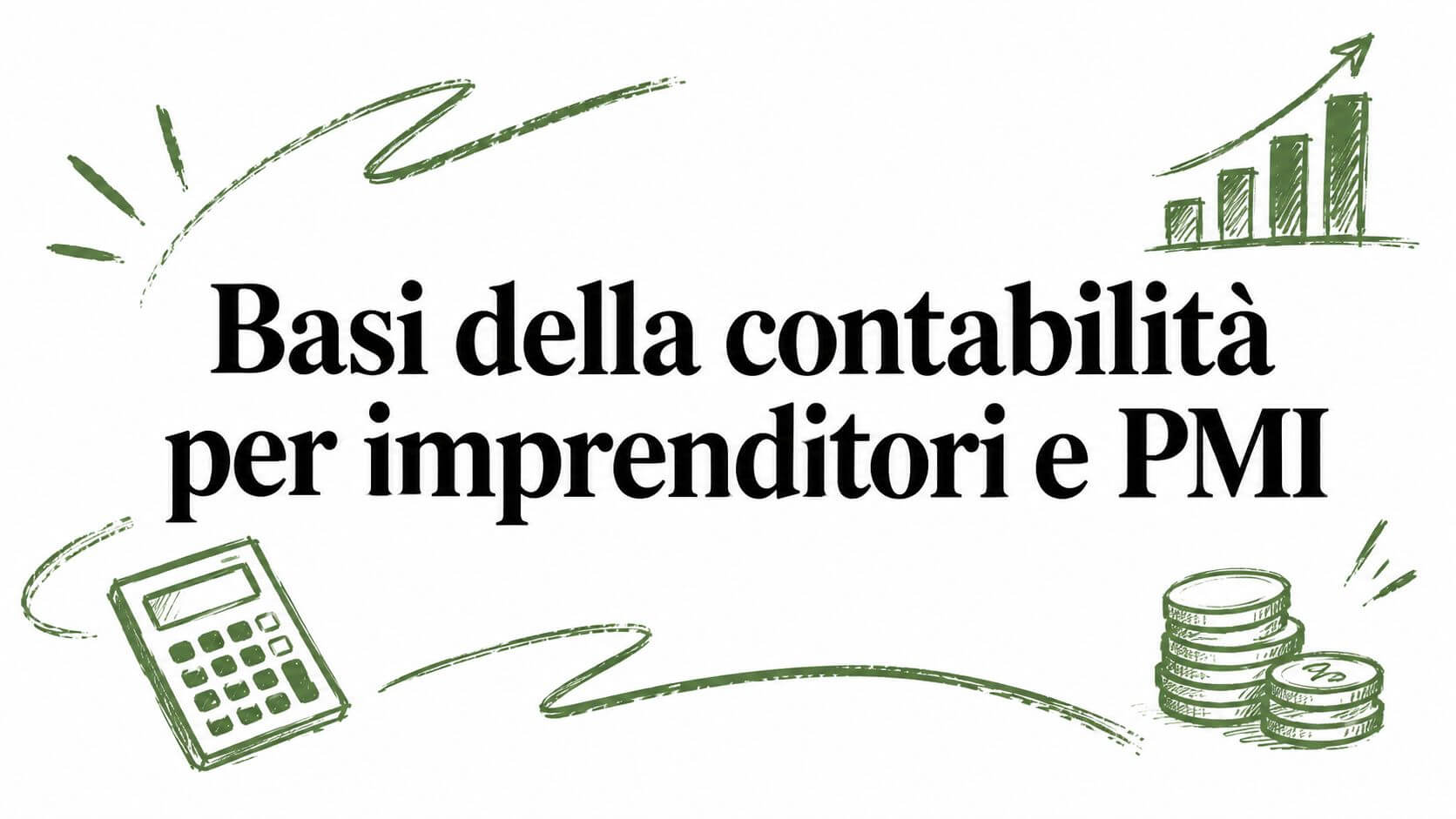 Basi della contabilità per imprenditori e PMI